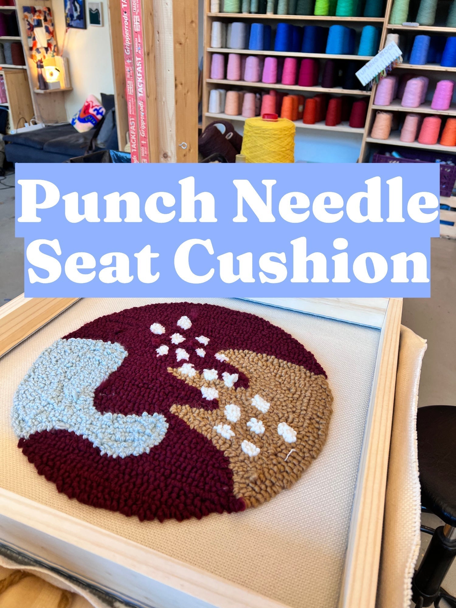 this blog is a tutorial for a punch needle seat cushion