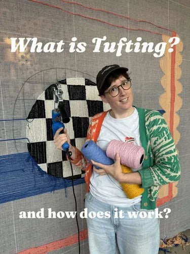 What is Tufting and how does it work? - Tuftinglove